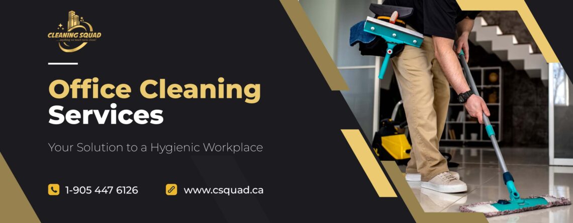 Office Cleaning Service in Mississauga